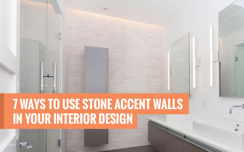 Stone Accent Walls 7 Interior Design Ideas For Your Home