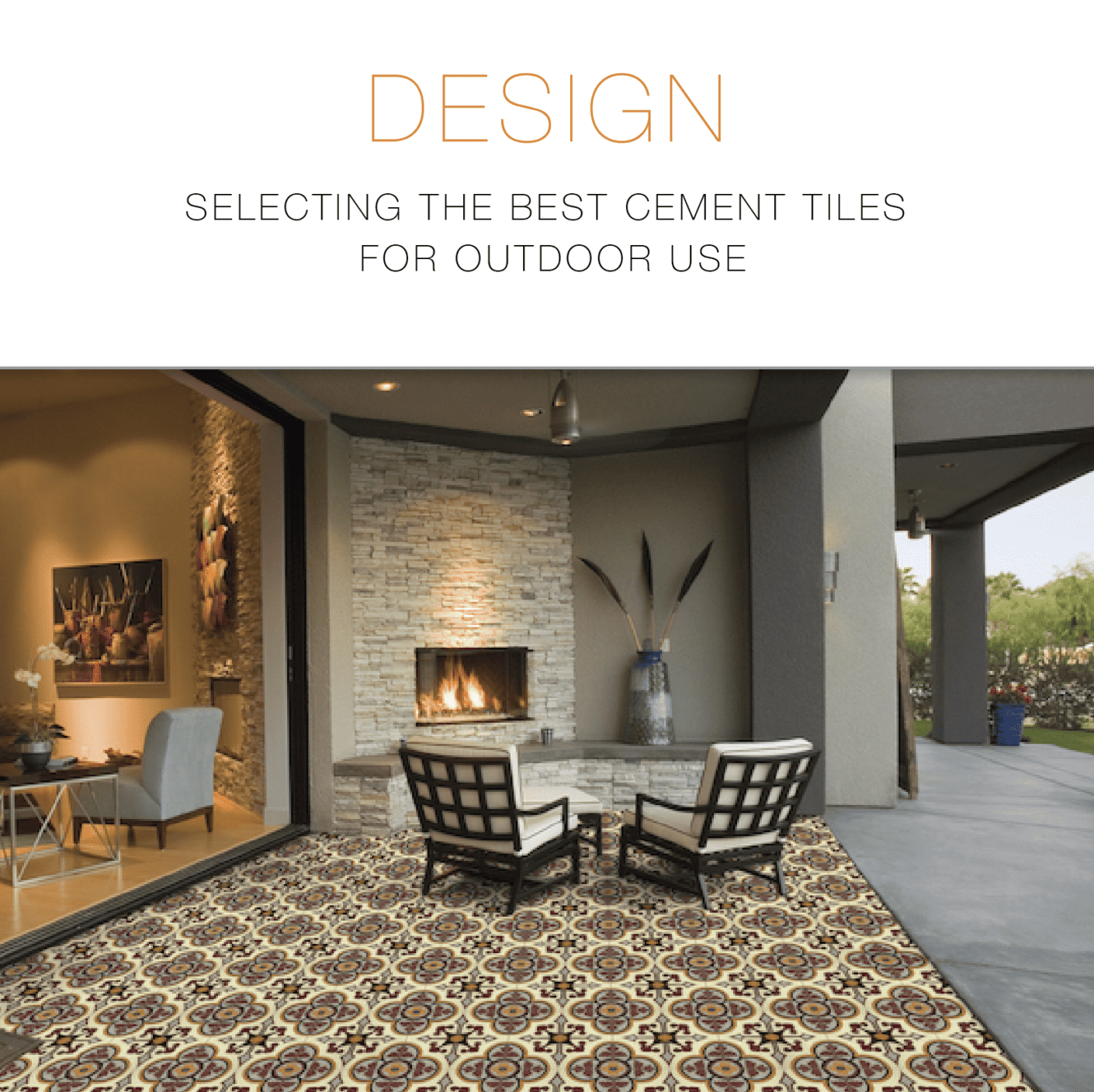 outdoor living with cement tiles